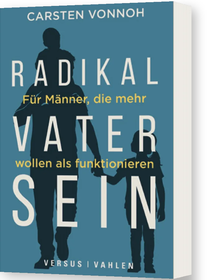 Buch „Radikal Vater sein“ von Carsten Vonnoh